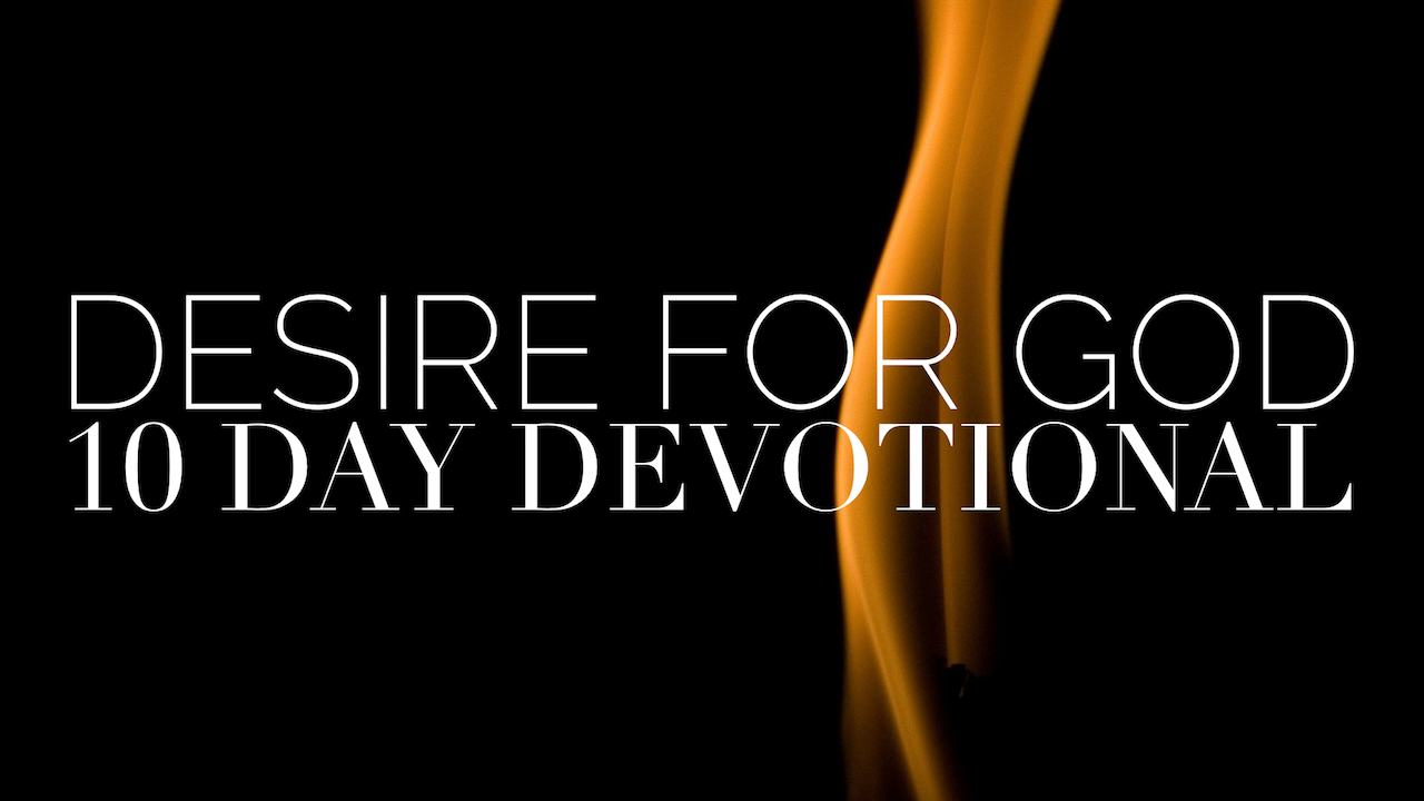 Desire for God Devotional