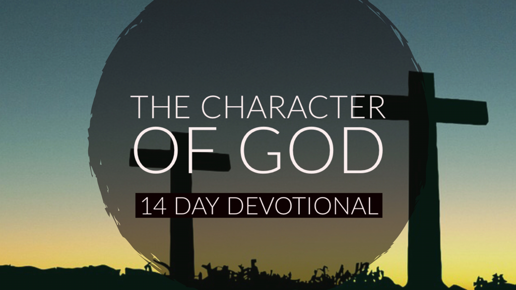 The Character of God Devotional