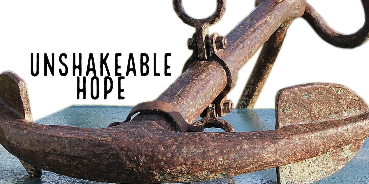 Unshakeable Hope