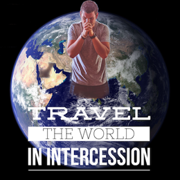 Travel the World in Intercession