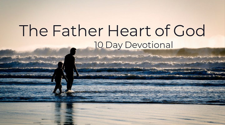 Father Heart of God Devotional